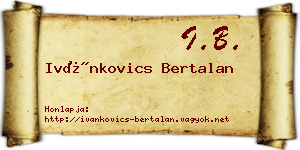 Ivánkovics Bertalan névjegykártya