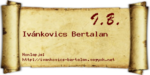 Ivánkovics Bertalan névjegykártya